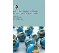 Cultural Essentialism In Intercultural Relations (Frontiers Of Globalization) (Hardcover) Fred Dervin, Regis Machart (Auteur)