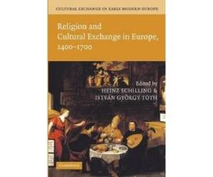 Cultural Exchange in Early Modern Europe - [Version Originale] Heinz Schilling, Istvan Gyorgy Toth, Robert Muchembled, William Monter (Auteur)