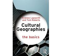 Cultural Geographies The Basics - Andrew Lapworth - Routledge - ebook (ePub) - Livre