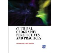 Cultural Geography: Perspectives and Practices