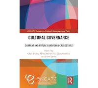 Cultural Governance: Current and Future European Perspectives
