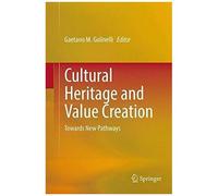 Cultural Heritage And Value Creation