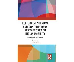 Cultural-Historical and Contemporary Perspectives on Indian Mobility