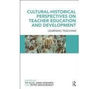 Cultural-Historical Perspectives On Teacher Education And Development