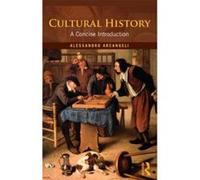 Cultural History: A Concise Introduction - [Version Originale] Inconnu (Auteur)