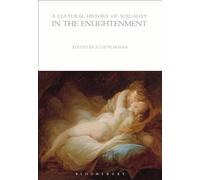 Cultural History of Sexuality in the Enlightenment, A