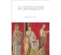 Cultural History of the Senses in Antiquity, A