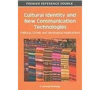 Cultural Identity And New Communication Technologies