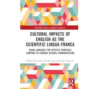 Cultural Impacts of English as the Scientific Lingua Franca: Using Language for Specific Purposes Corpora to Examine Science Communication