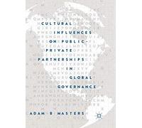 Cultural Influences On Public-Private Partnerships In Global Governance