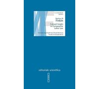 Cultural insight in comparative labor law