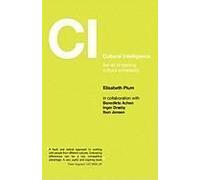 Cultural Intelligence: The Art of Leading Cultural Complexity