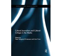 Cultural Journalism and Cultural Critique in the Media