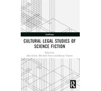 Cultural Legal Studies of Science Fiction