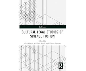 Cultural Legal Studies of Science Fiction