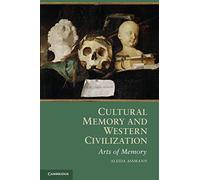 Cultural Memory And Western Civilization