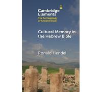 Cultural Memory in the Hebrew Bible: Genesis to Kings