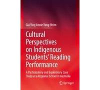 Cultural Perspectives On Indigenous Students' Reading Performance