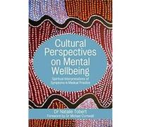 Cultural Perspectives on Mental Wellbeing by Natalie Tobert Inconnu (Auteur)