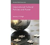 Cultural Policies and Power, International Political Economy Series