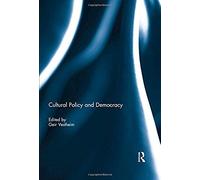 Cultural Policy And Democracy