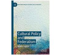 Cultural Policy And Federalism