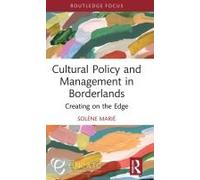 Cultural Policy And Management In Borderlands