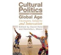 Cultural Politics In A Global Age