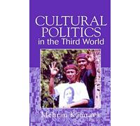 Cultural Politics In The Third World