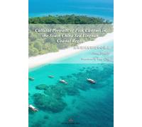 Cultural Portraits of Folk Customs in the South China Sea Lingnan Coastal Region