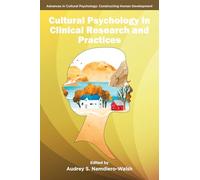 Cultural Psychology in Clinical Research and Practices