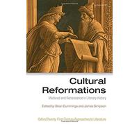 Cultural Reformations: Medieval and Renaissance in Literary History Cummings, Brian, Simpson, James (Auteur)