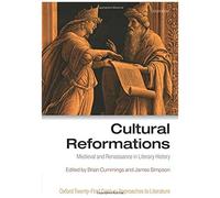Cultural Reformations: Medieval And Renaissance In Literary History
