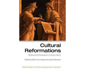 Cultural Reformations (Relié) Oxford 21st Century Approaches to Literature
