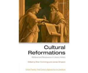 Cultural Reformations (Relié) Oxford 21st Century Approaches to Literature