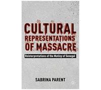 Cultural Representations Of Massacre