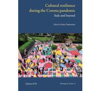 Cultural resilience during the Corona pandemic. Italy and beyond