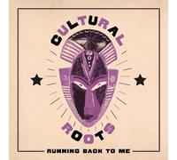 Cultural Roots Running Back to Me (Vinyl) 12" Album