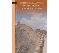 Cultural Semantics In The Lexicon Of Modern Chinese