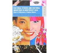 Cultural Studies and Cultural Industries in Northeast Asia, Transasia: Screen Cultures