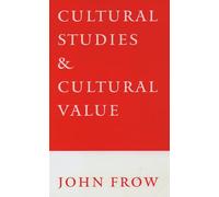 Cultural Studies and Cultural Value