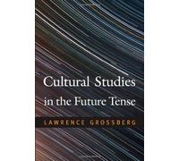 Cultural Studies In The Future Tense