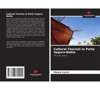 Cultural Tourism In Porto Seguro-Bahia