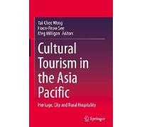 Cultural Tourism In The Asia Pacific