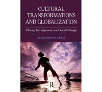 Cultural Transformations And Globalization