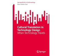 Cultural Translation in Technology Design: When Technology Travels