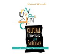 Cultural Universals and Particulars: An African Perspective