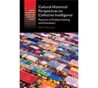 CulturalHistorical Perspectives on Collective Intelligence by Rolf K. Baltzersen Rolf K. Baltzersen (Auteur)