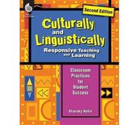 Culturally And Linguistically Responsive Teaching And Learning