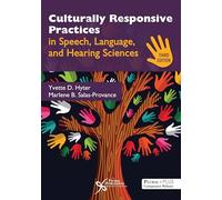 Culturally Responsive Practices in Speech, Language, and Hearing Sciences